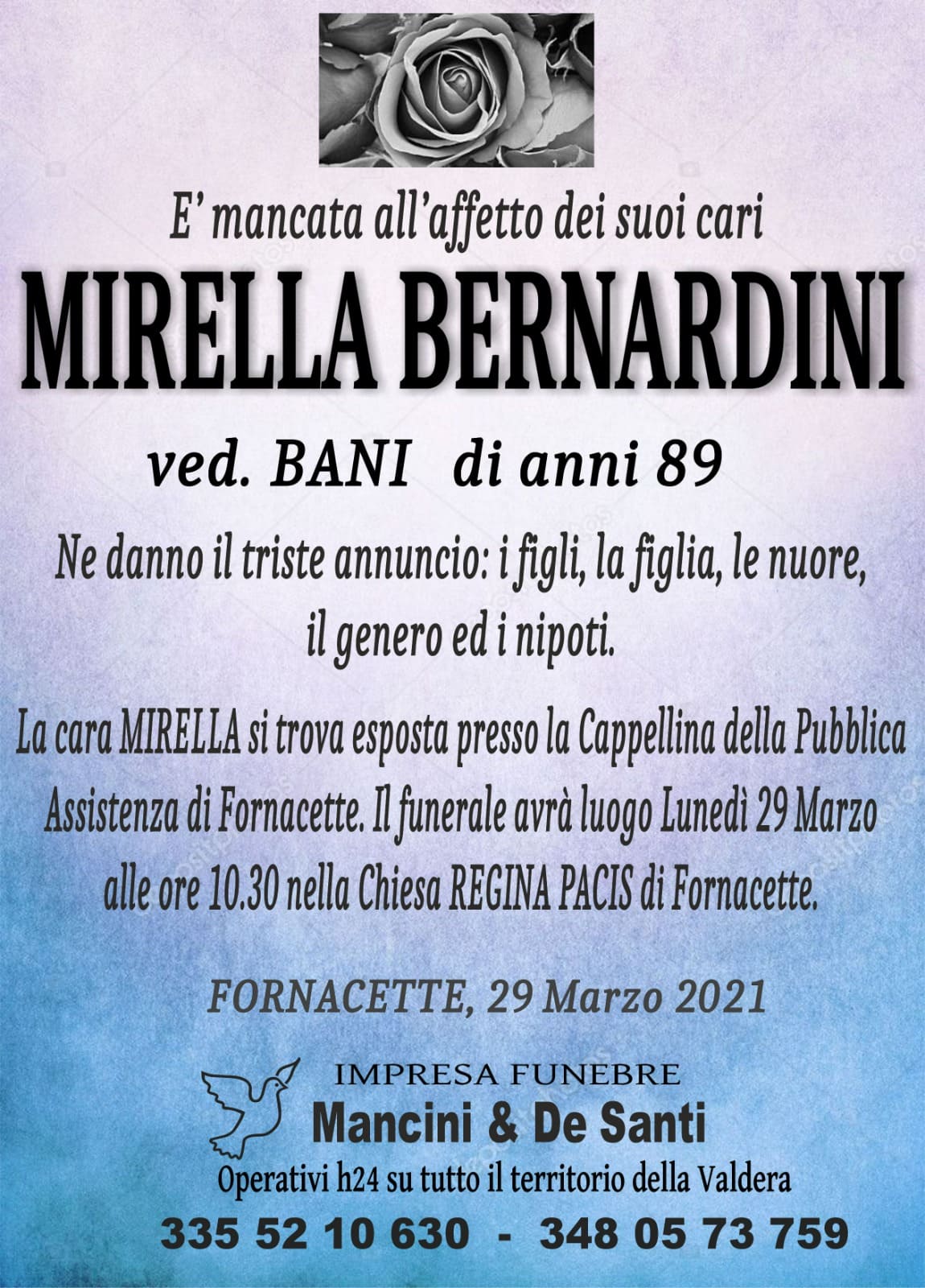 Necrologio Mirella Bernardini, vedova Bani, funerale a Fornacette - Calcinaia. Esposta Cappellina Pubblica Assistenza, Funerali Lunedì Chiesa Regina Pacis