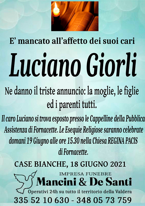 Luciano Giorli - Avviso di morte - necrologio Calcinaia - Fornacette - Zona Case Bianche - Onoranze Funebre Mancini - Funerali Chiesa Regina Pacis