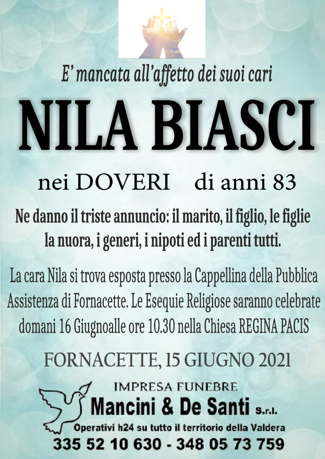 Nila Biasci - di anni 83 - nei Doveri - Necrologio Fornacette - Onoranze Funebri Mancini & De Santi - Calcinaia