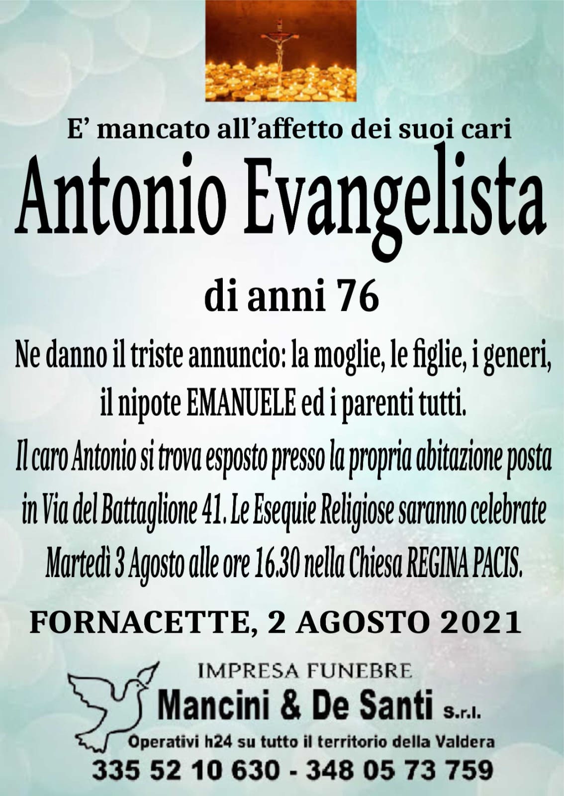 necrologio fornacette - funerali calcinaia - antonio evangelista - chiesa regina pacisa - martedì 3 agosto - ore 16.30